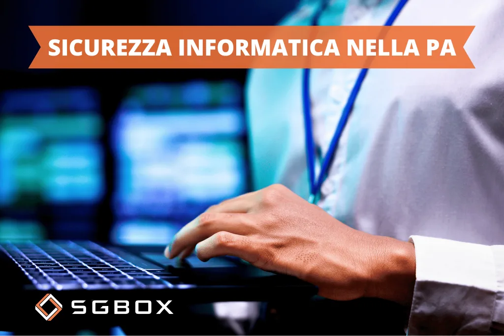 Sicurezza informatica nella Pubblica Amministrazione